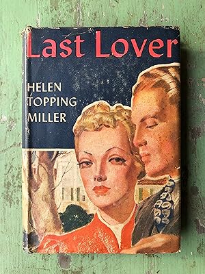 Imagen del vendedor de Last Lover. by Helen Topping Miller a la venta por Under the Covers Antique Books