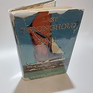 Bild des Verkufers fr Last Stronghold of Sail. The Story of the Essex Sailing-smacks Coasters and Barges zum Verkauf von Cambridge Rare Books