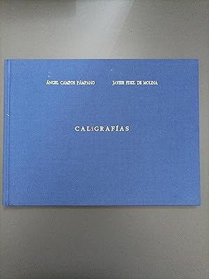 Seller image for Caligrafas.- Campos Pmpano, ngel; Fernndez de Molina, Javier. for sale by MUNDUS LIBRI- ANA FORTES