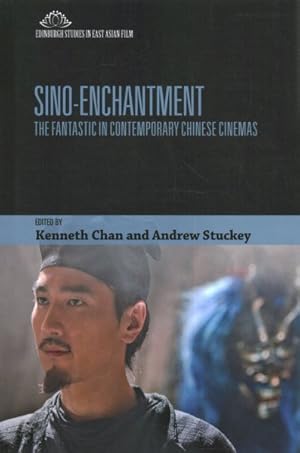 Image du vendeur pour Sino-enchantment : The Fantastic in Contemporary Chinese Cinemas mis en vente par GreatBookPrices