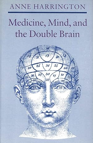 Immagine del venditore per Medicine, Mind, and the Double Brain: A Study in Nineteenth-Century Thought venduto da M Godding Books Ltd