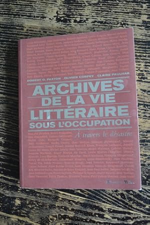 Seller image for Archives de la vie littraire sous l'occupation - A travers le dsastre for sale by Un livre en poche