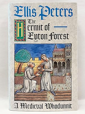 The Hermit of Eyton Forest The Fourteenth Chronicle of Brother Cadfael