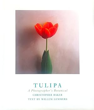 Bild des Verkufers fr Tulipa: A Photographer's Botanical zum Verkauf von LEFT COAST BOOKS