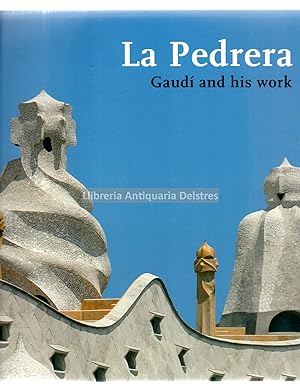 Image du vendeur pour La Pedrera. Gaud and his work. mis en vente par Llibreria Antiquria Delstres