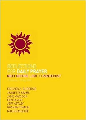 Bild des Verkufers fr Reflections for Daily Prayer: Next Before Lent to Pentecost zum Verkauf von WeBuyBooks