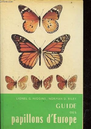 Seller image for Guide des Papillons d'Europe (Rhopalocres) - Collection les guides du naturaliste. for sale by Le-Livre