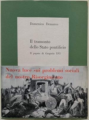 Seller image for IL TRAMONTO DELLO STATO PONTIFICIO-IL PAPATO DI GREGORIO XVI(1949) for sale by Invito alla Lettura