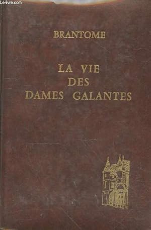 Seller image for La vie des dames galantes Tome 2 for sale by Le-Livre