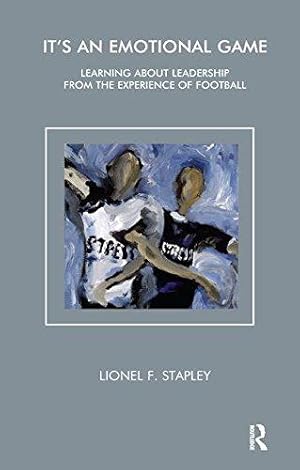 Seller image for It's an Emotional Game: Learning about Leadership from Football for sale by WeBuyBooks