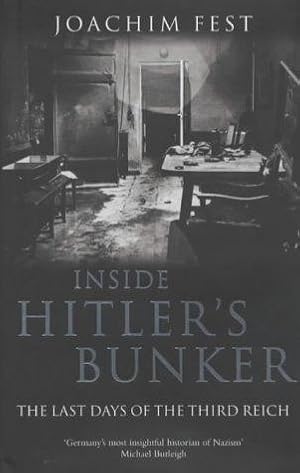 Imagen del vendedor de Inside Hitler's Bunker a la venta por WeBuyBooks