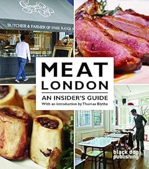 Bild des Verkufers fr Meat London: An Insider's Guide zum Verkauf von WeBuyBooks