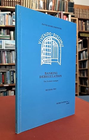 Seller image for Banking Deregulation: The Scottish example for sale by Edinburgh Books