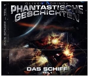 Das Schiff. Tl.1, 1 Audio-CD