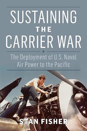 Image du vendeur pour Sustaining the Carrier War (Hardcover) mis en vente par Grand Eagle Retail