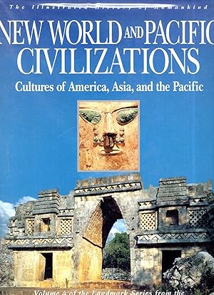 Seller image for New World and Pacific Civilizations: Cultures of America, Asia, and the Pacific for sale by Pendleburys - the bookshop in the hills