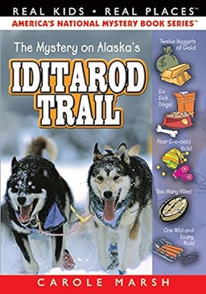 Seller image for The Mystery on the Iditarod Trail (8) (Real Kids Real Places) for sale by Reliant Bookstore
