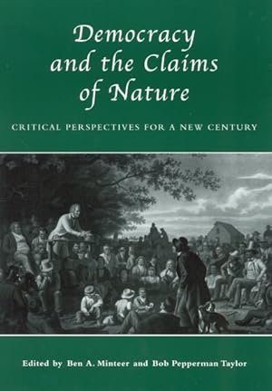 Seller image for Democracy and the Claims of Nature : Critical Perspectives for a New Century for sale by GreatBookPricesUK