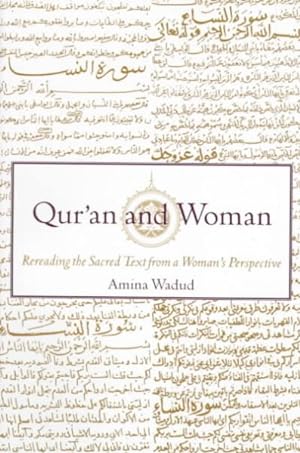 Seller image for Qur'an and Woman : Rereading the Sacred Text from a Woman's Perspective for sale by GreatBookPrices