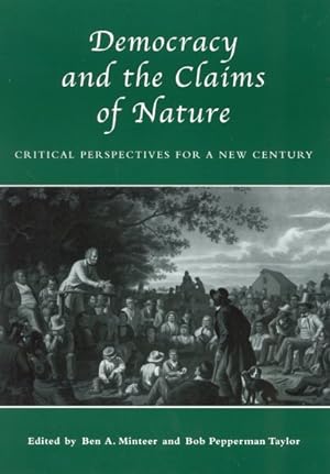 Seller image for Democracy and the Claims of Nature : Critical Perspectives for a New Century for sale by GreatBookPrices