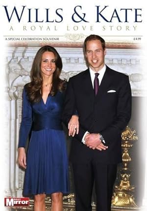 Seller image for Wills & Kate: A Royal Love Story for sale by WeBuyBooks