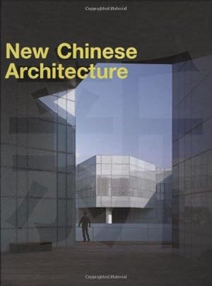 Imagen del vendedor de New Chinese Architecture a la venta por WeBuyBooks