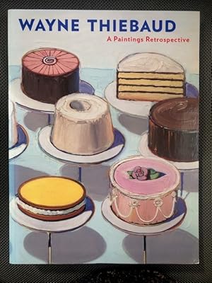 Seller image for Wayne Thiebaud: A Paintings Retrospective for sale by The Groaning Board