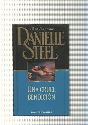 Imagen del vendedor de Biblioteca Danielle Steel : Una cruel bendicion a la venta por El Boletin