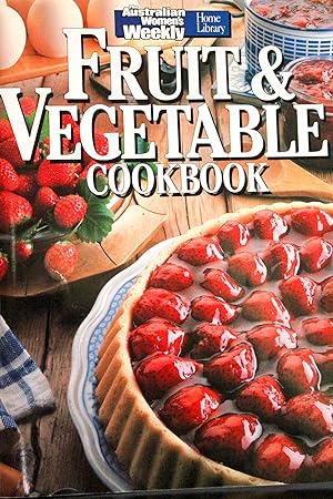 Seller image for Fruit & Vegetable Cookbook (Australian Women's Weekly) for sale by Mad Hatter Bookstore