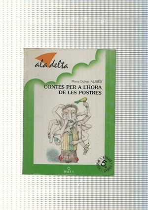Seller image for Ala Delta num. 01: Contes per a l hora de les postres for sale by El Boletin