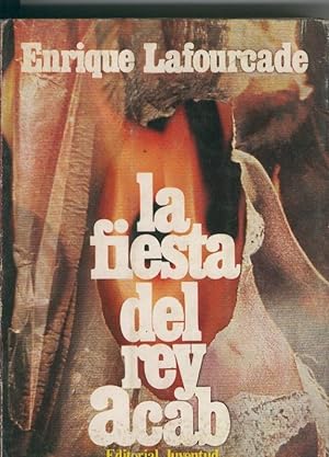 Seller image for La fiesta del rey acab for sale by El Boletin