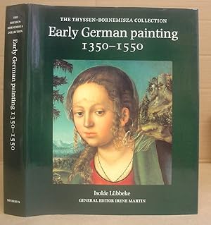 The Thyssen Bornemisza Collection - Early German Painting 1350 - 1550