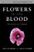 Immagine del venditore per Flowers in the Blood: The Story of Opium venduto da Pieuler Store