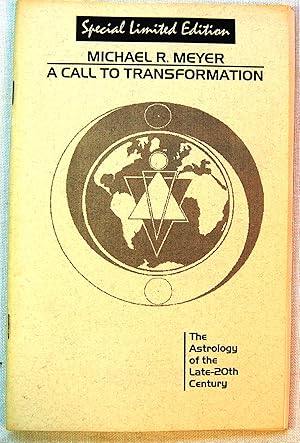 A Call to Transformation, The Astrology of the Late 20th Century, Special Edition, Signed