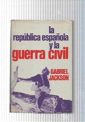 Seller image for La Republica espaola y la guerra civil 1931-1939 for sale by El Boletin