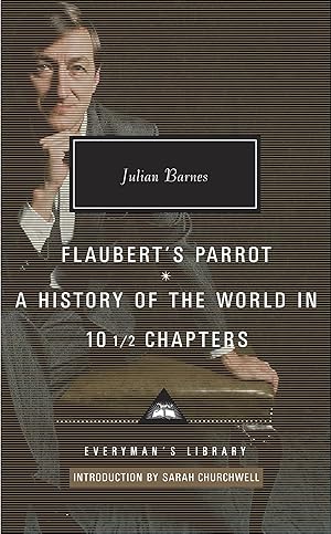 Bild des Verkufers fr Flaubert\ s Parrot, a History of the World in 10 1/2 Chapters: Introduction by Sarah Churchwell zum Verkauf von moluna