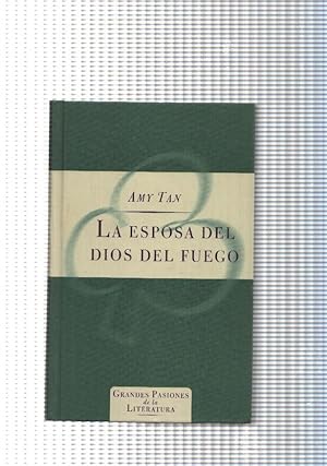 Imagen del vendedor de Grandes Pasiones de la Literatura: La esposa del Dios del Fuego a la venta por El Boletin