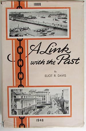 A Link with the Past 1888-1948