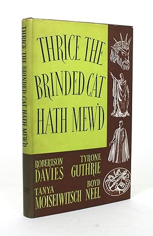 Seller image for Thrice the Brinded Cat Hath Mew'd: A Record of the Stratford Shakespearean Festival in Canada 1955 for sale by Minotavros Books,    ABAC    ILAB