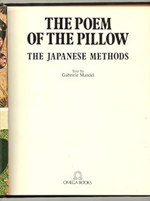 Imagen del vendedor de The poem of the pillow: The Japanese methods a la venta por WeBuyBooks