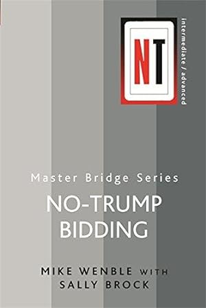 Bild des Verkufers fr No-Trump Bidding (MASTER BRIDGE) zum Verkauf von WeBuyBooks