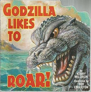 Seller image for Godzilla Likes To Roar! for sale by The Book Junction