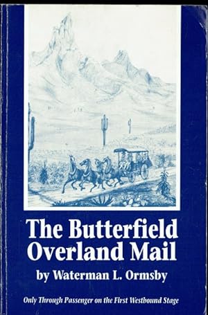 Immagine del venditore per THE BUTTERFIELD OVERLAND MAIL venduto da Paul Meekins Military & History Books