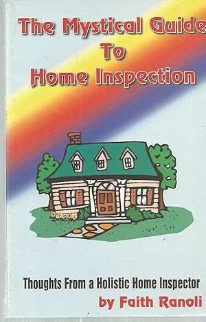 The Mystical Guide To Home Inspection