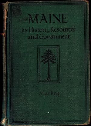 Image du vendeur pour Maine: Its History, Resources, and Government mis en vente par UHR Books