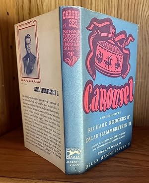 Seller image for CAROUSEL. A Musical Play (Superb Copy; and source for the 1956 Film Adaptation) for sale by Lakin & Marley Rare Books ABAA