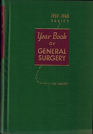 The Year Book of General Surgery (1959-1960 Year Book Series)