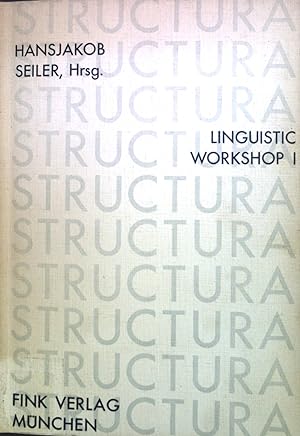 Seller image for Linguistic Workshop I. Vorarbeiten zu einem Universalienprojekt. Structura; Schriftenreihe zur Linguistik; Bd. 4 for sale by books4less (Versandantiquariat Petra Gros GmbH & Co. KG)