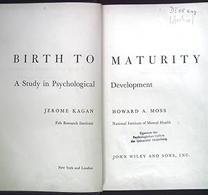 Bild des Verkufers fr Birth to Maturity: Study in Psychological Development zum Verkauf von books4less (Versandantiquariat Petra Gros GmbH & Co. KG)