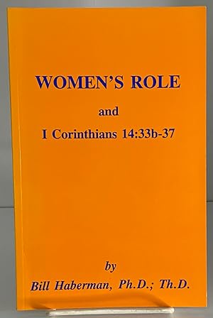 Seller image for Women's Role and I Corinthians 14:33b-37 for sale by Books Galore Missouri